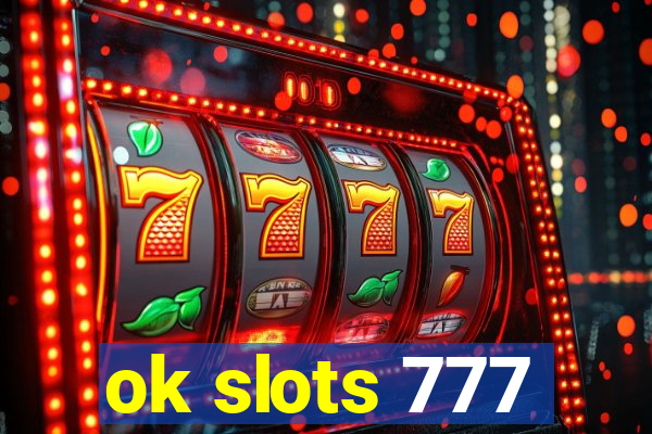 ok slots 777